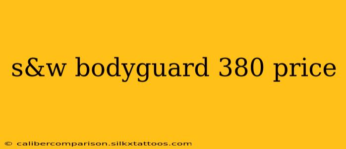 s&w bodyguard 380 price