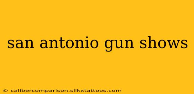 san antonio gun shows