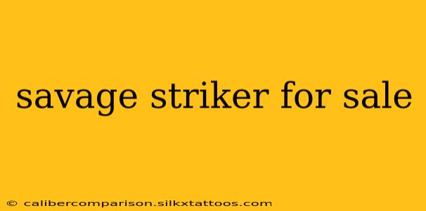 savage striker for sale