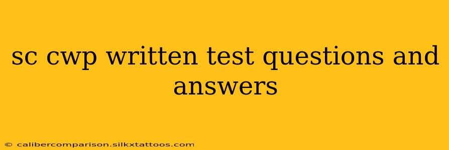 sc cwp written test questions and answers