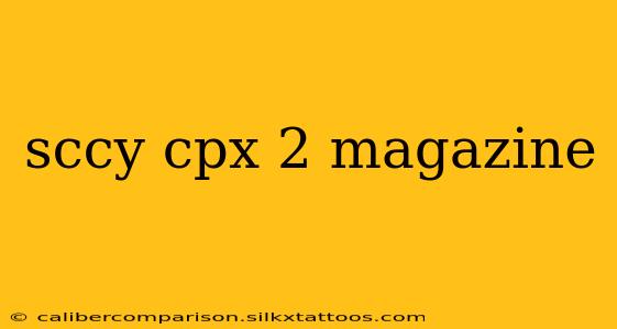 sccy cpx 2 magazine