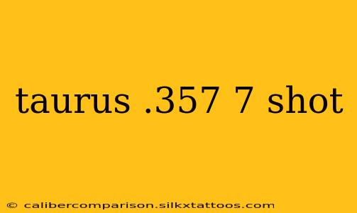 taurus .357 7 shot