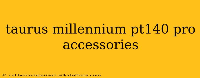 taurus millennium pt140 pro accessories