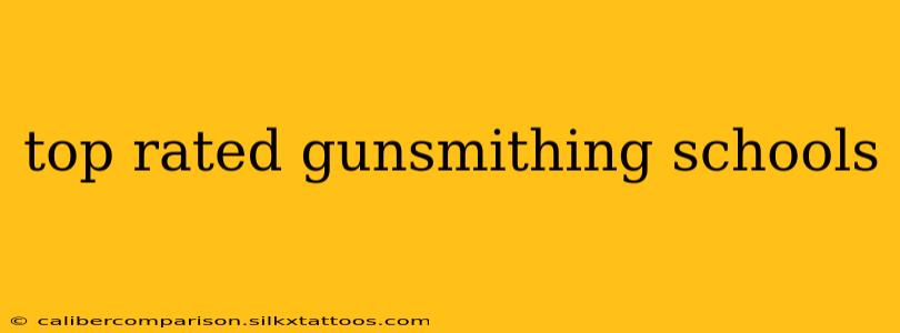 top rated gunsmithing schools