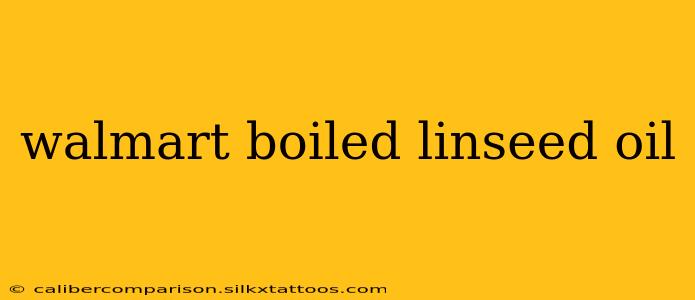 walmart boiled linseed oil