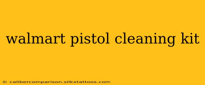 walmart pistol cleaning kit