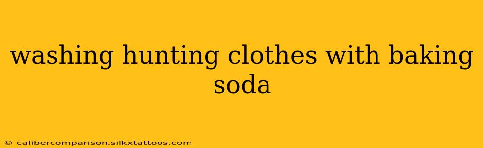 washing hunting clothes with baking soda