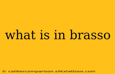 what is in brasso