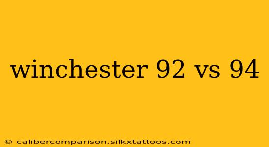 winchester 92 vs 94